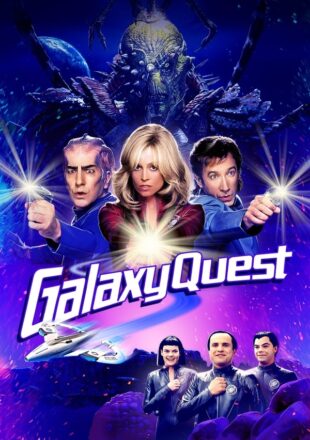 Galaxy Quest 1999 Dual Audio Hindi-English 480p 720p 1080p