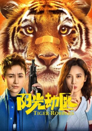 Tiger Robbers 2021 Dual Audio Hindi-Chinese 480p 720p 1080p