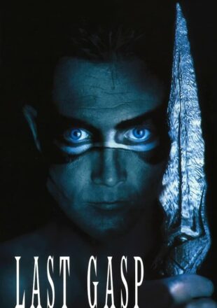 Last Gasp 1995 Dual Audio Hindi-English 480p 720p 1080p