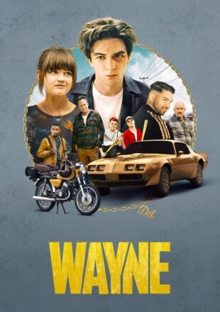 Wayne Season 1 English With Subtitle 720p 1080p All Episode