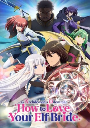 An Archdemon’s Dilemma: How to Love Your Elf Bride Season 1 Dual Audio Hindi-Japanese