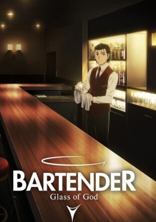 Bartender: Glass of God Season 1 Dual Audio Hindi-Japanese 480p 720p 1080p All Episode