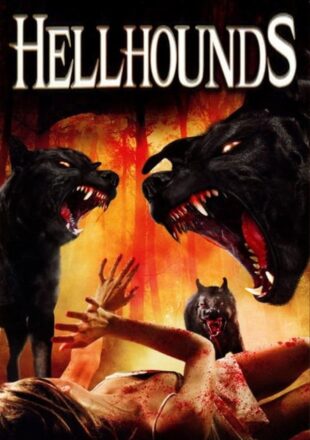 Hellhounds 2009 Dual Audio Hindi-English 480p 720p 1080p