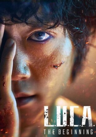 L.U.C.A.: The Beginning Season 1 Hindi Dubbed 720p 1080p All Episode