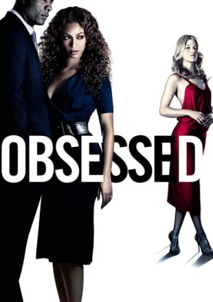 Obsessed 2009 Dual Audio Hindi-English 480p 720p 1080p