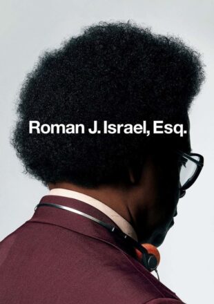 Roman J. Israel Esq 2017 Dual Audio Hindi-English 480p 720p 1080p