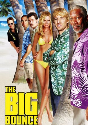 The Big Bounce 2004 Dual Audio Hindi-English 480p 720p 1080p