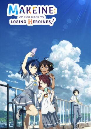 Makeine: Too Many Losing Heroines! Season 1 Multi Audio Hindi-English-Japanese S01E01 Added