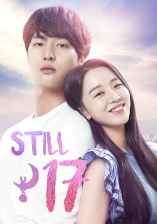 Still 17 Season 1 Dual Audio Hindi-Korean 480p 720p 1080p All Episode