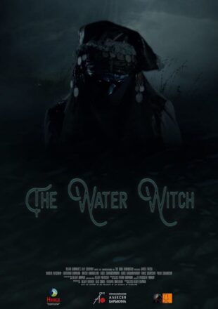 The Water Witch 2019 Dual Audio Hindi-English 480p 720p 1080p