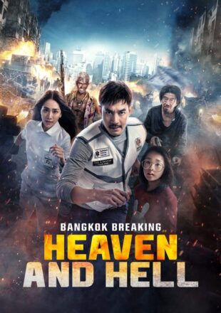 Bangkok Breaking: Heaven and Hell 2024 Multi Audio Hindi-English-Thai 480p 720p 1080p