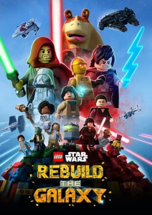 LEGO Star Wars: Rebuild the Galaxy Season 1 English With Subtitle 720p 1080p All Episode