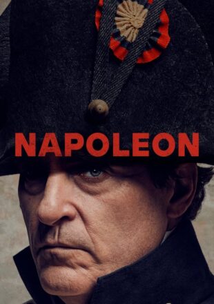 Napoleon 2023 DIRECTOR’S CUT Dual Audio Hindi-English 480p 720p 1080p