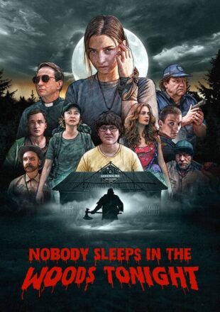 Nobody Sleeps in the Woods Tonight 2020 Dual Audio English-Polish 480p 720p 1080p