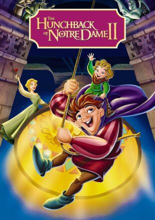 The Hunchback of Notre Dame II 2002 Dual Audio Hindi-English 480p 720p 1080p