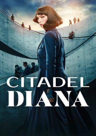 Citadel: Diana Season 1 Dual Audio Hindi-English 480p 720p 1080p All Episode