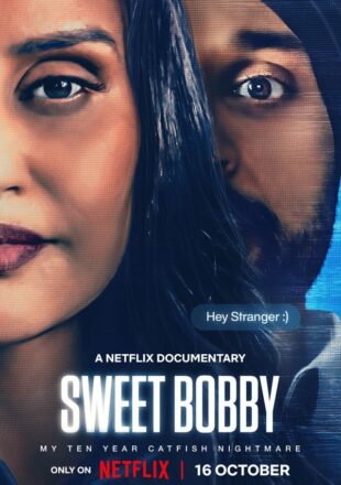 Sweet Bobby: My Catfish Nightmare 2024 Dual Audio Hindi-English 480p 720p 1080p