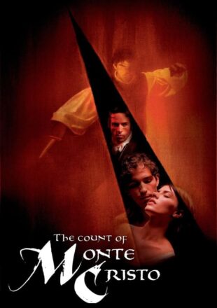 The Count of Monte Cristo 2002 Dual Audio Hindi-English 480p 720p 1080p