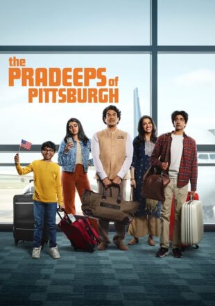 The Pradeeps of Pittsburgh Season 1 Dual Audio Hindi-English 720p 1080p All Episode