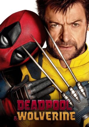 Deadpool & Wolverine 2024 Dual Audio Hindi-English 480p 720p 1080p