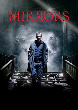 Mirrors 2008 Dual Audio Hindi-English 480p 720p 1080p