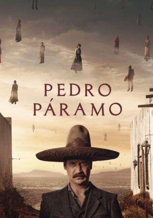 Pedro Páramo 2024 Multi Audio Hindi-English-Spanish 480p 720p 1080p