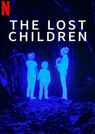 The Lost Children 2024 Multi Audio Hindi-English-Spanish 480p 720p 1080p